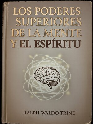 cover image of Los poderes superiores de la mente y el espíritu (traducido)